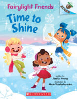 Time to Shine · Fairylight Friends