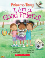 I Am a Good Friend! · Princess Truly