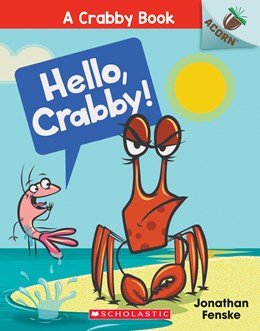 Hello, Crabby! · A Crabby Book