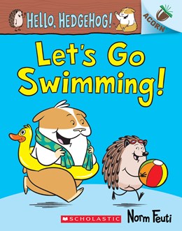 Let's Go Swimming · Hello, Hedgehog!