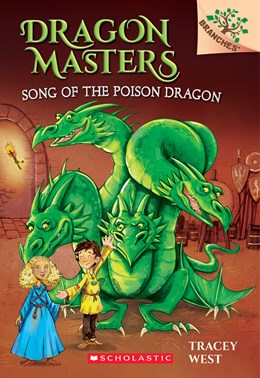 Song of the Poison Dragon · Dragon Masters